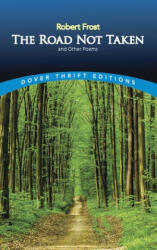 Road Not Taken, and Other Poems - Robert Frost (ISBN: 9780486275505)