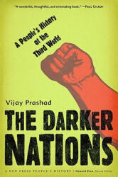 Darker Nations - Vijay Prashad (ISBN: 9781595583420)