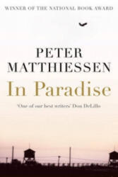 In Paradise - Peter Matthiessen (ISBN: 9781780746081)