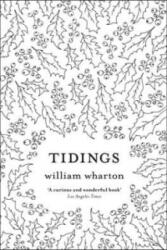 Tidings - William Wharton (ISBN: 9780007458035)