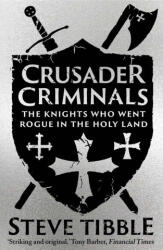Crusader Criminals (ISBN: 9780300284294)