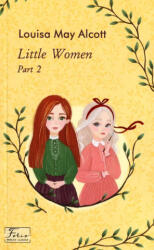 Little Women. Part 2 - Alcott Louisa May (ISBN: 9789660393738)