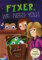 Fixer, We Need You! (ISBN: 9781801551519)