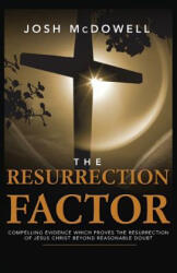 Resurrection Factor - Josh McDowell (ISBN: 9781850786405)
