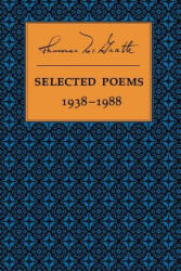 Selected Poems 1938-1988 - Thomas McGrath, Sam Hamill, Sam Hamill (ISBN: 9781556590122)
