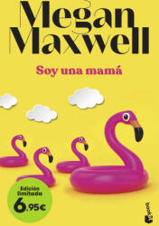 Soy una mamá - MEGAN MAXWELL (2022)