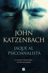Jaque al psicoanalista / The Analyst II - John Katzenbach (2018)