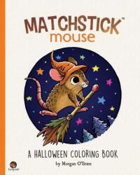 Matchstick Mouse (ISBN: 9798574376317)
