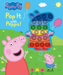 Peppa Pig: Pop It with Peppa! : Book with Pop It - Rusu, Meredith (ISBN: 9780794450878)