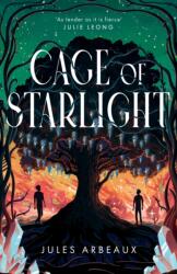 Cage of Starlight - Jules Arbeaux (ISBN: 9781399725149)