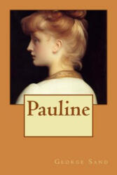 Pauline - Alba Longa, George Sand (ISBN: 9781979191043)