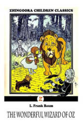 The Wonderful Wizard Of Oz - Frank L. Baum (ISBN: 9781475173888)