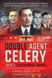 Double Agent Celery - Carolinda Witt (ISBN: 9781526716149)