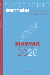 Emelt szintű érettségi - magyar nyelv és irodalom 2026 (ISBN: 9789631371833)