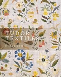 Tudor Textiles (ISBN: 9780300260571)