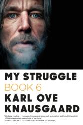 My Struggle: Book 6 - Karl Ove Knausgaard, Don Bartlett, Martin Aitken (ISBN: 9780374534196)