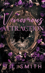 Venomous Attraction - T. L. Smith (ISBN: 9781764156929)