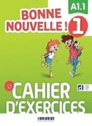 Bonne Nouvelle! 1 ćwiczenia A1.1 (2021)