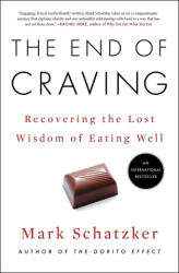 End of Craving - Schatzker, Mark (ISBN: 9781501192487)