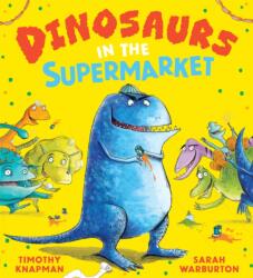 Dinosaurs in the Supermarket (ISBN: 9780702344688)