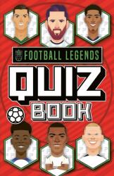 Football Legends Quiz Book (ISBN: 9780702345753)