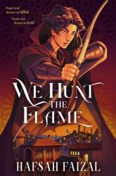 We Hunt the Flame (ISBN: 9781035058754)
