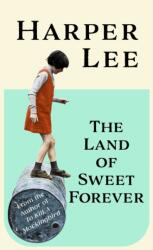 The Land of Sweet Forever (ISBN: 9781529155587)