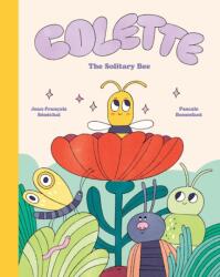 Colette: The Solitary Bee (ISBN: 9781990252396)