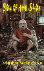 Son of The Slob - Beauregard Aron Beauregard (ISBN: 9798529468494)