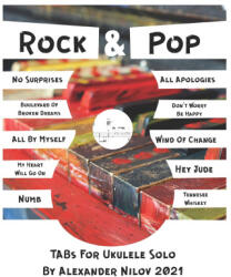 Rock & Pop TAB For Ukulele Solo - Nilov Alexander Nilov (ISBN: 9798734760406)