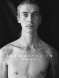 From the Heart of Berlin - Daniel Harders (ISBN: 9783959856898)