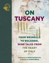 On Tuscany - Susan Keevil, David Gleave (ISBN: 9781913141981)
