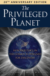 The Privileged Planet - Jay W Richards (ISBN: 9781684517022)
