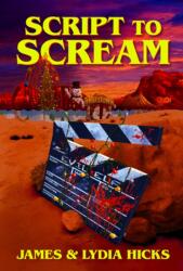 Script to Scream - Lydia Hicks (ISBN: 9781684818969)