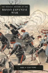 THE OFFICIAL HISTORY OF THE RUSSO-JAPANESE WAR - Committee of Imperial Defence (ISBN: 9781474538558)