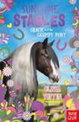 Sunshine Stables: Gracie and the Grumpy Pony - OLIVIA TUFFIN (ISBN: 9781788008242)