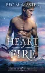 Heart of Fire - Bec McMaster (ISBN: 9781925491166)