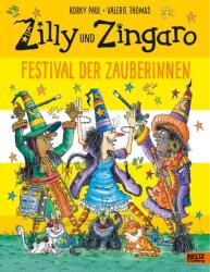 Zilly und Zingaro. Festival der Zauberinnen (ISBN: 9783407757364)