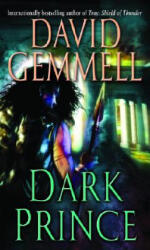 Dark Prince - David Gemmell (ISBN: 9780345494788)