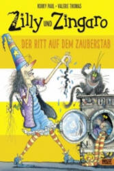 Zilly und Zingaro - Der Ritt auf dem Zauberstab (ISBN: 9783407821379)