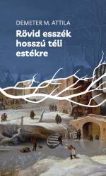 Rövid esszék hosszú téli estékre (ISBN: 9786306780013)