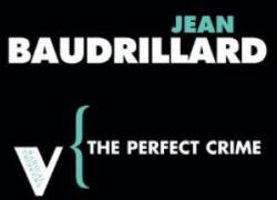 Perfect Crime - Jean Baudrillard (ISBN: 9781844672035)