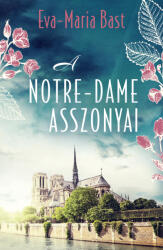 A Notre-Dame asszonyai (ISBN: 9789636368043)