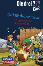 Die drei ? ? ? Kids: Gefährliche Spur. 30 spannende Ratekrimis! (2024)