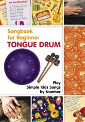Tongue Drum Songbook for Beginner (ISBN: 9798681814832)