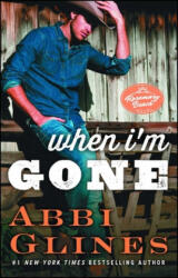 When I'm Gone - Abbi Glines (ISBN: 9781476776095)