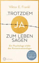 trotzdem Ja zum Leben sagen (ISBN: 9783466373253)
