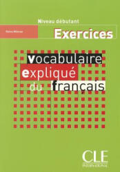 Vocabulaire explique du francais - Reine Mimran (2004)
