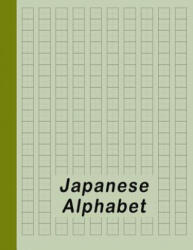 Japanese Alphabet: Hiragana Katakana Genkouyoushi & Kanji Practice Workbook - Green - Red Dot (2018)