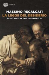La legge del desiderio. Radici bibliche della psicoanalisi (2025)